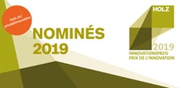 Écriture: Prix de l’innovation Holz 2019.